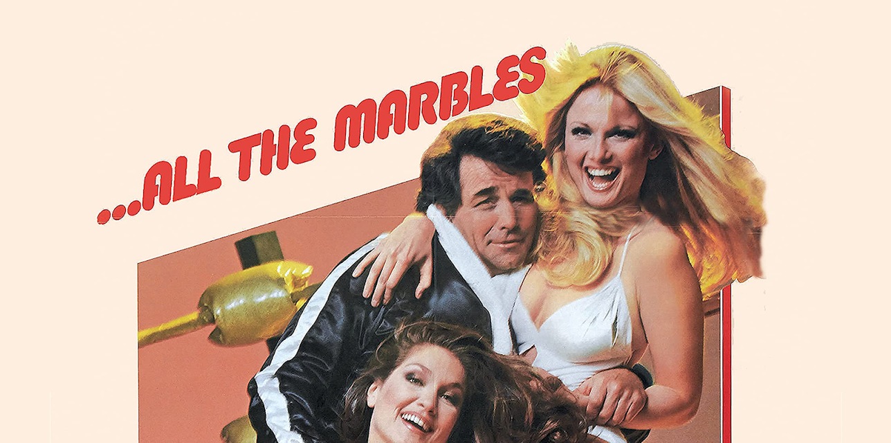 All the Marbles (1981)