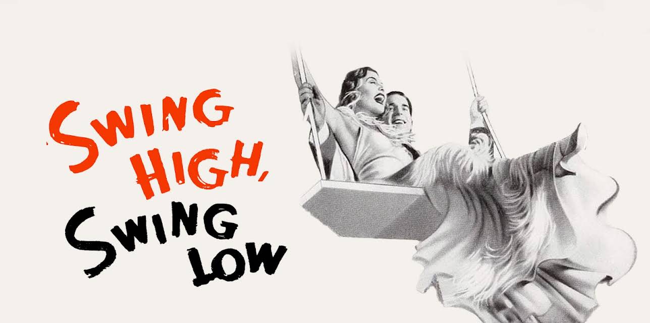Swing High, Swing Low (1937)