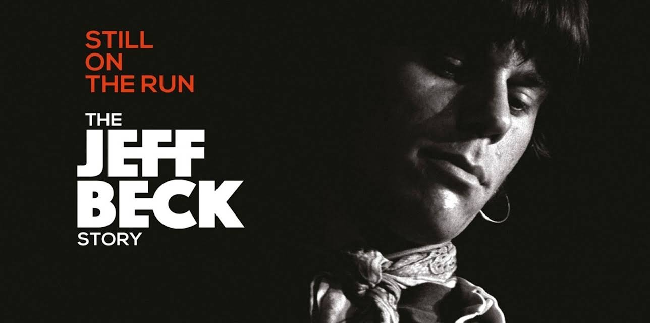 Jeff Beck: Still on the Run (2019)