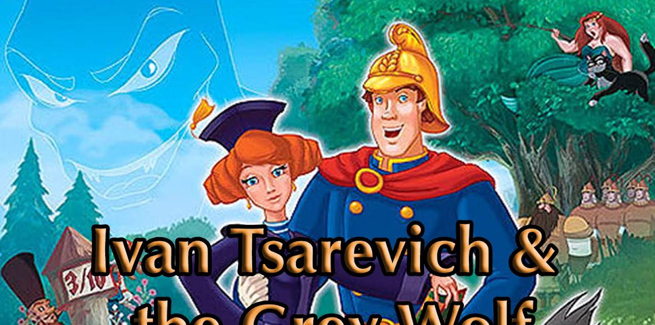 Ivan Tsarevich & the Grey Wolf (2011)