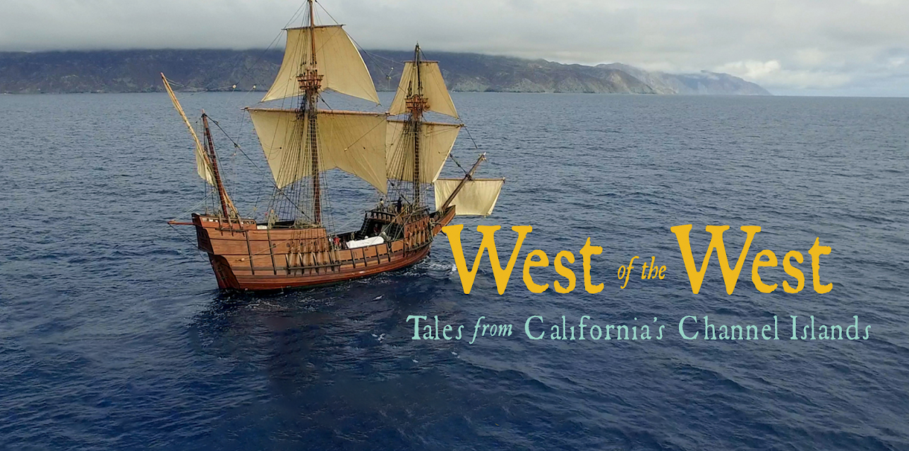West of the West: Tales from California's Channel Islands