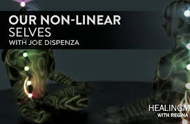 Healing Matrix: Our Non-Linear Selves with Joe Dispenza