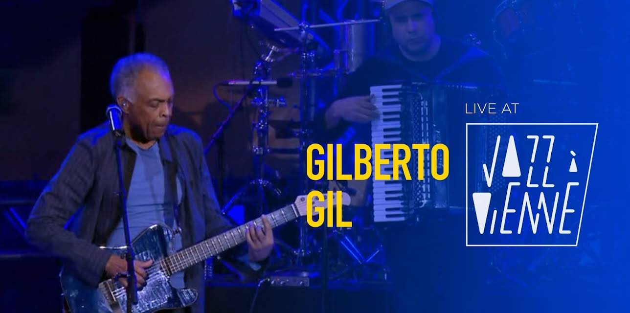 Gilberto Gil - Jazz à Vienne (2011)