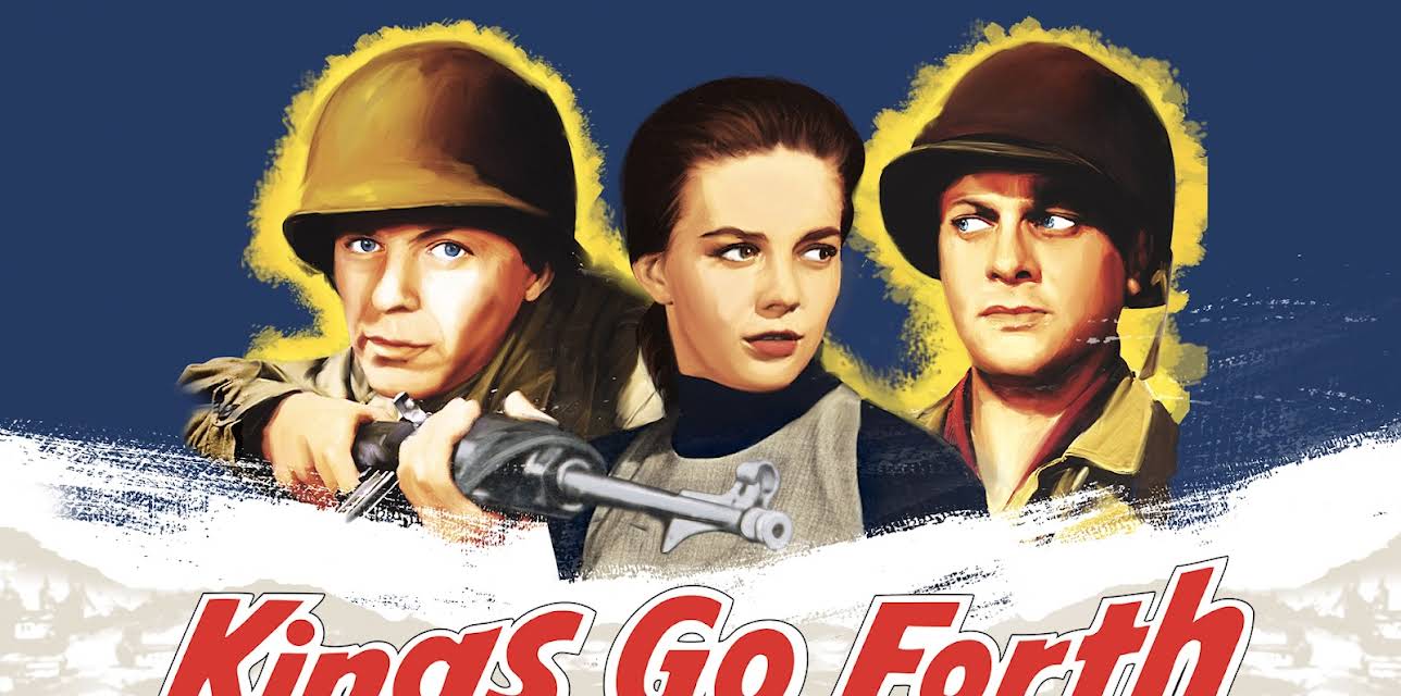 Kings Go Forth (1958)