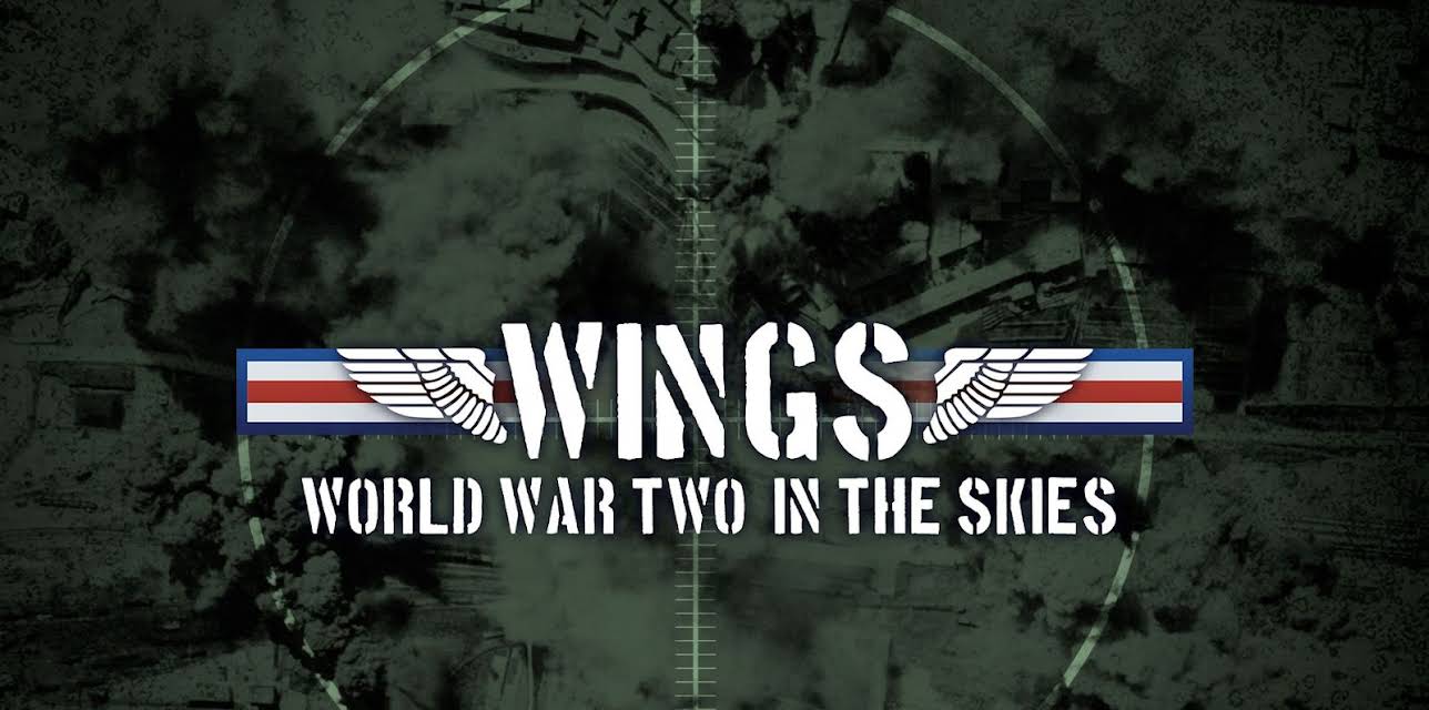 Wings: World War Two in the Skies