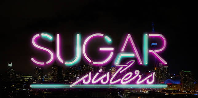 Sugar Sisters (2016)