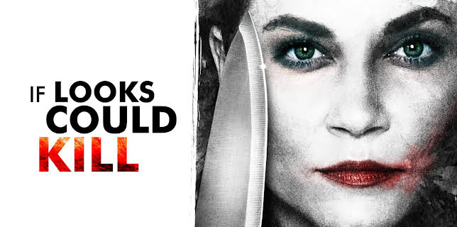 If Looks Could Kill (2016) (2016)