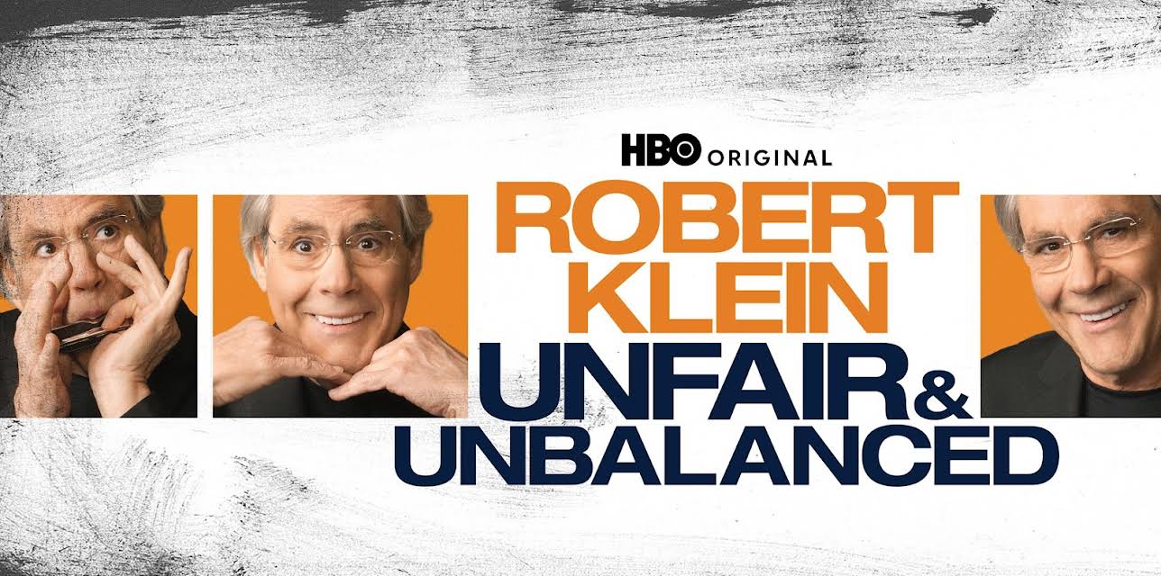 Robert Klein: Unfair & Unbalanced (2010)