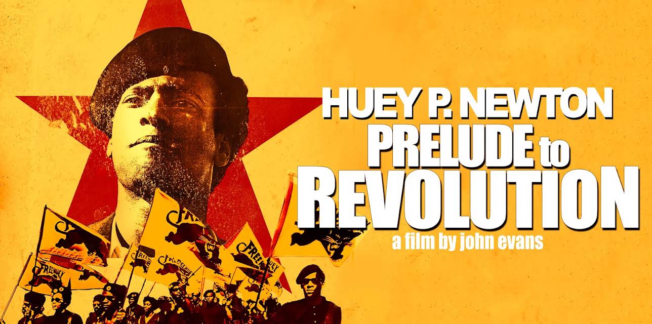 Huey P. Newton: Prelude to Revolution (1998)