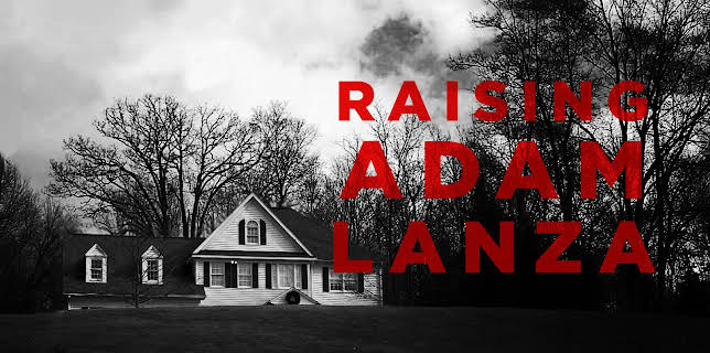 Raising Adam Lanza (2013)