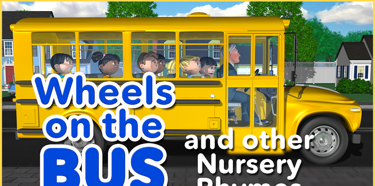 Wheels on the Bus and Other Nursery Rhymes