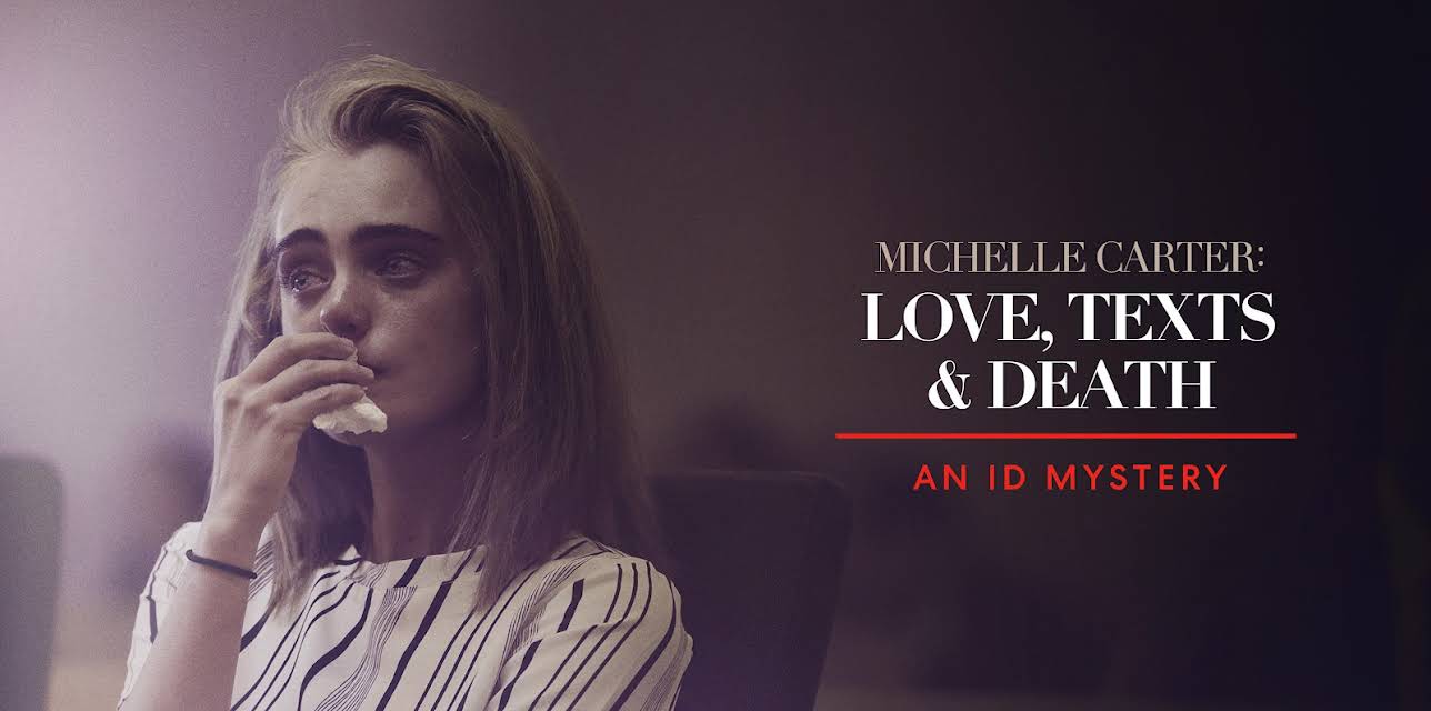 Michelle Carter: Love, Texts & Death