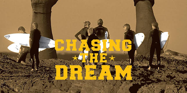 Chasing the Dream (2007)