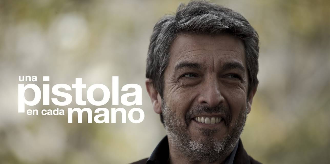 Una Pistola en Cada Mano (2013)