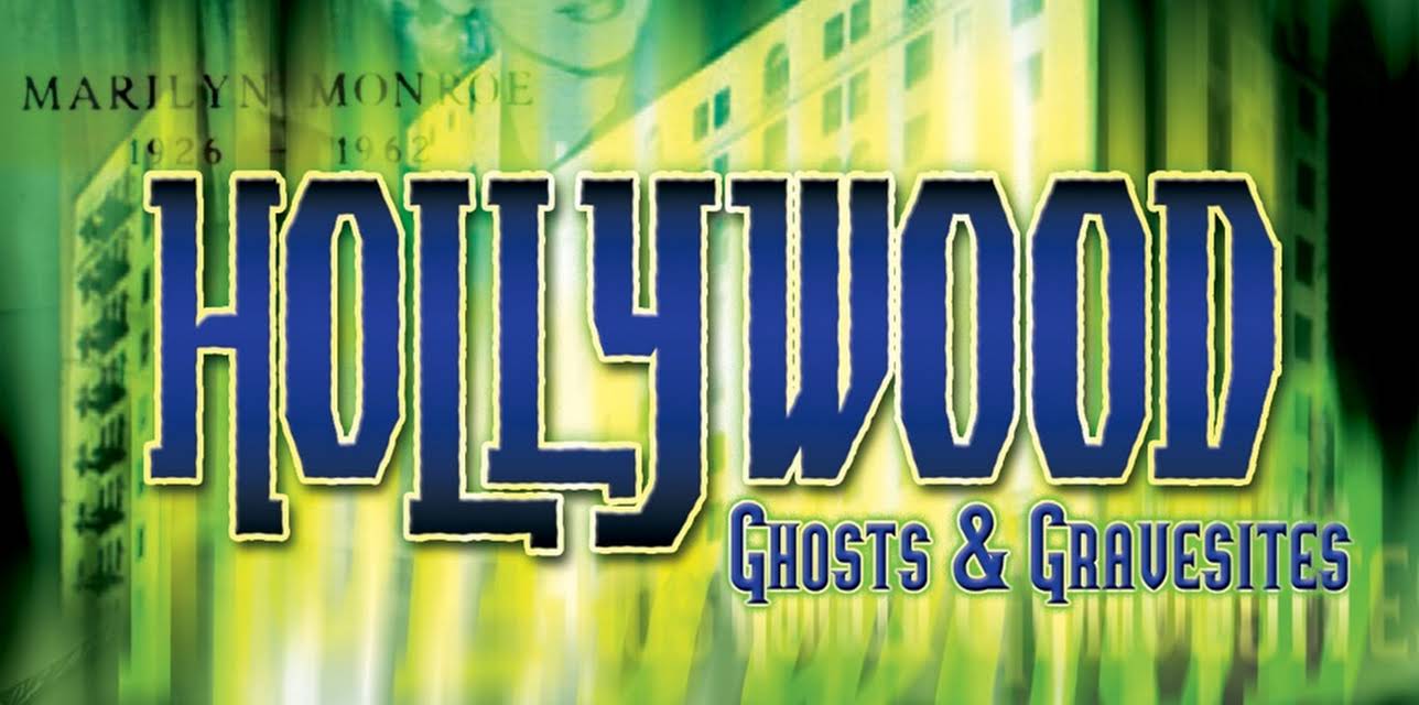 Hollywood Ghosts & Gravesites (2003)