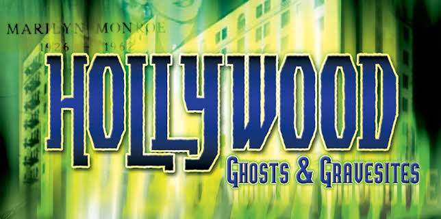 Hollywood Ghosts & Gravesites (2003)