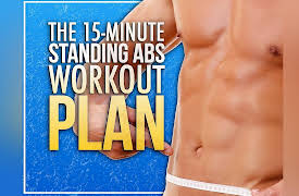 The 15-Minute Standing Abs Workout Plan: The 15-Minute Standing Abs Workout Plan - The Complete Workout Routine