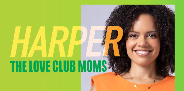 The Love Club Moms: Harper (2025)