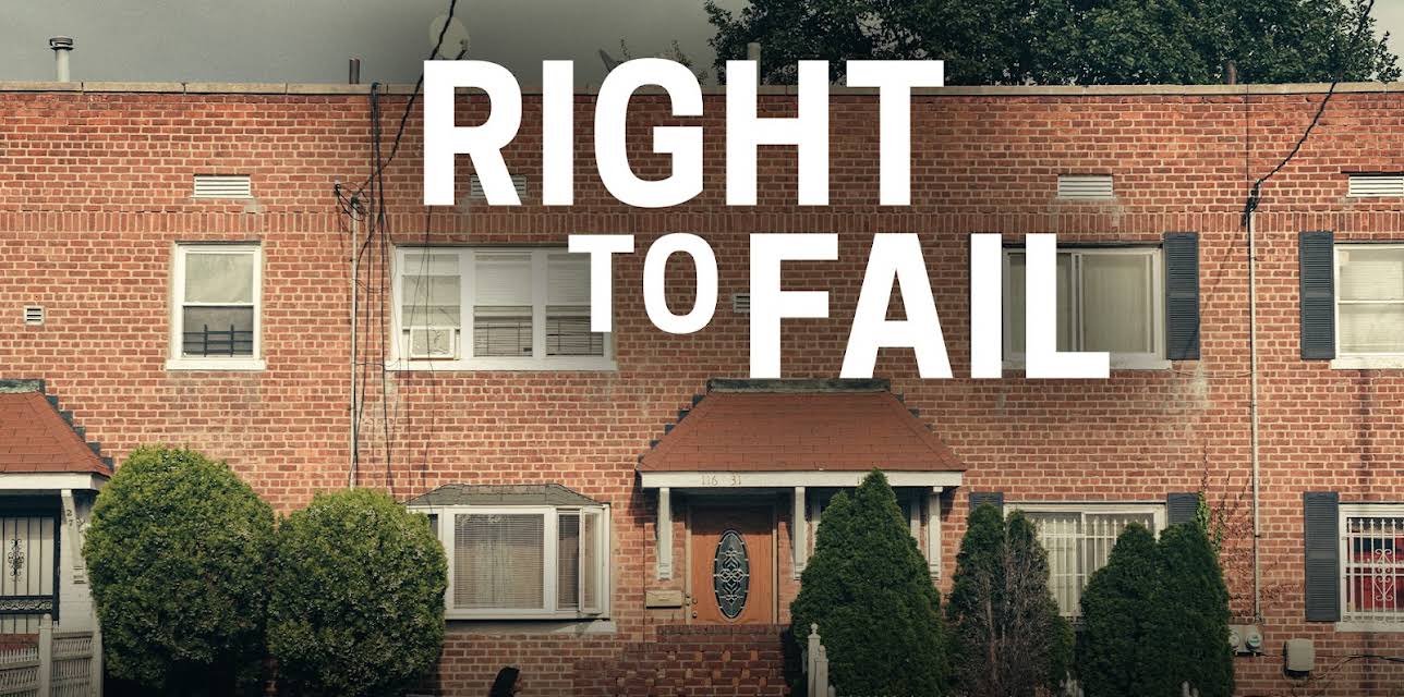Right to Fail (2019)