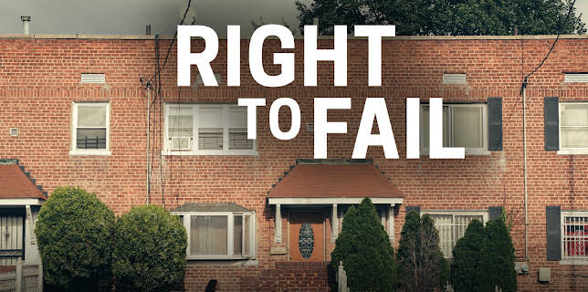 Right to Fail (2019)