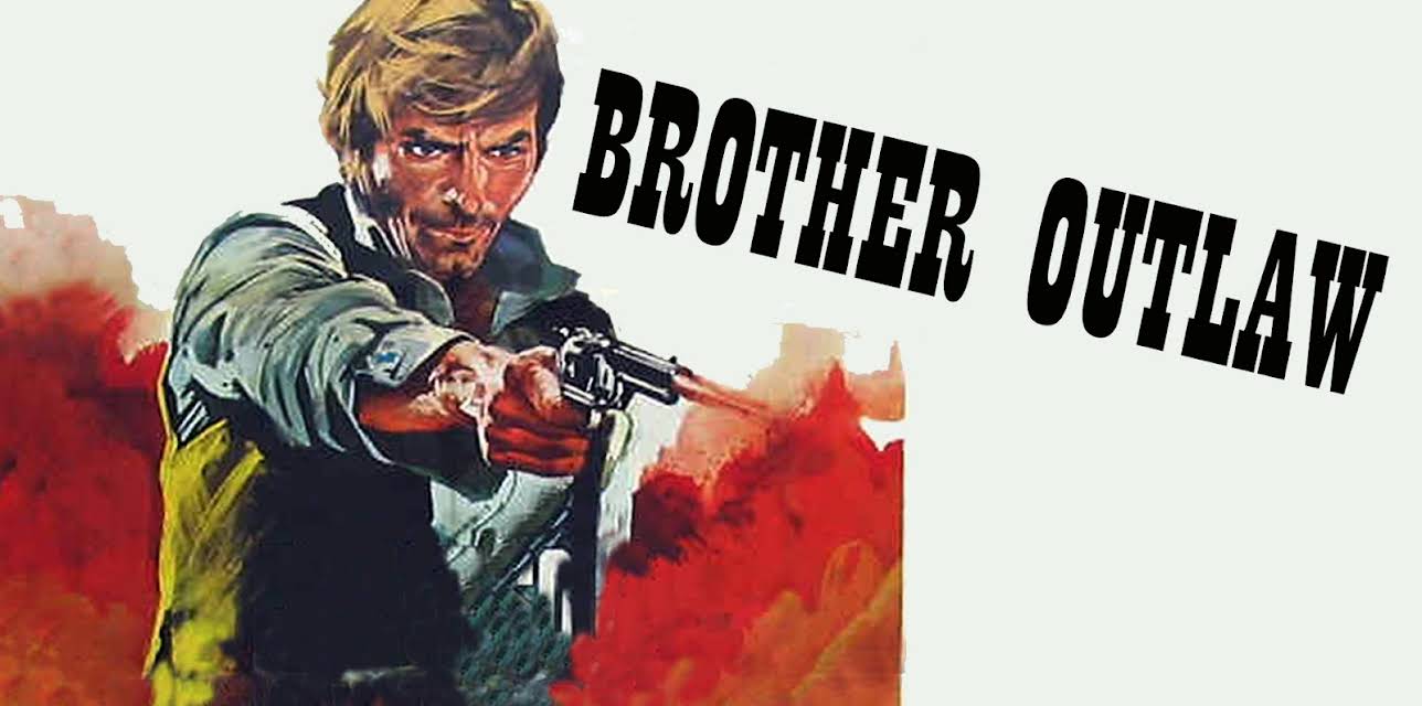 Brother Outlaw (1971)