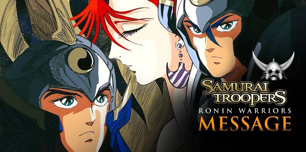 Samurai Troopers (Ronin Warriors): Message