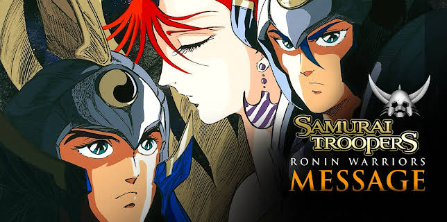 Samurai Troopers (Ronin Warriors): Message