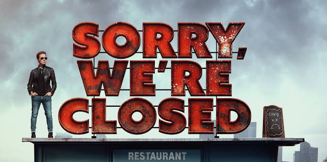 Sorry, We're Closed (2023)