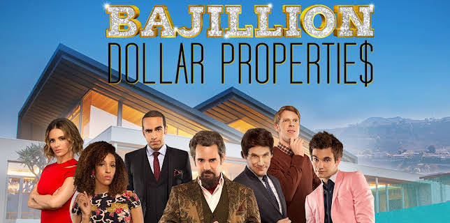 Bajillion Dollar Propertie$ Season 1