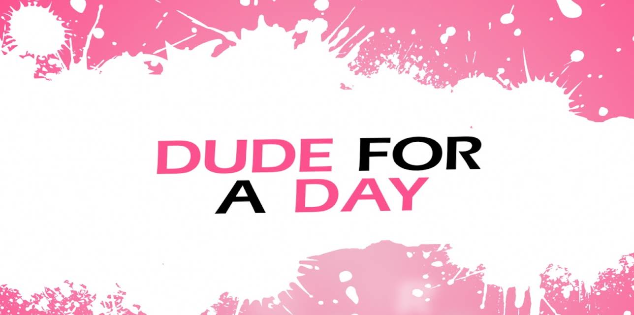 Dude For A Day (2019)
