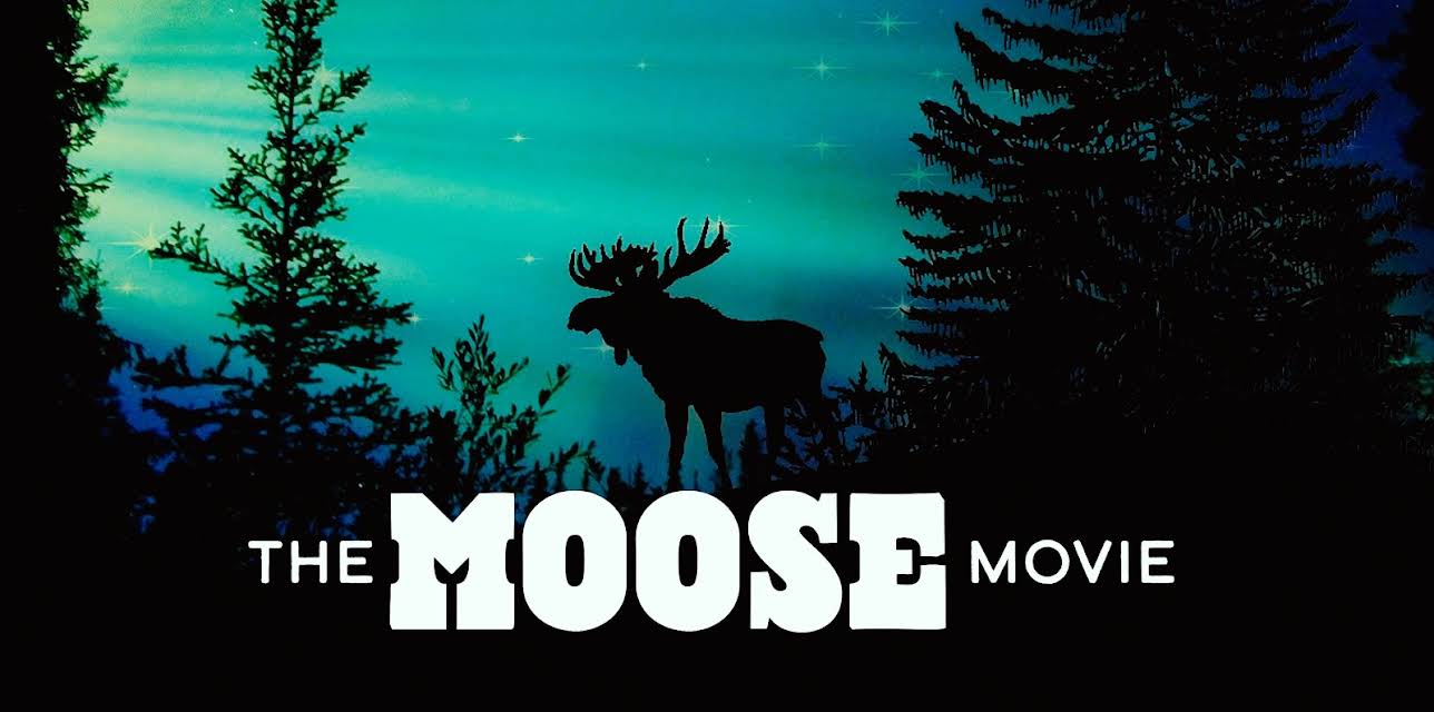 The Moose Movie (2026)