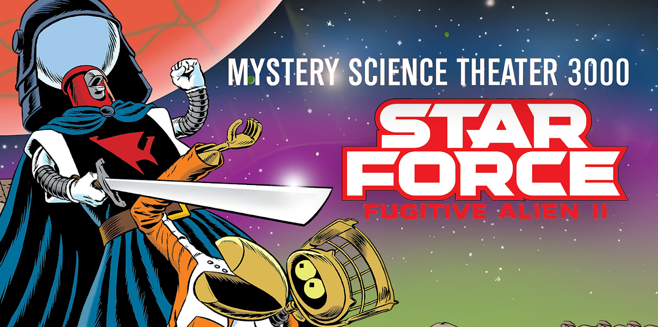 Mystery Science Theater 3000: Star Force Fugitive Alien II (1991)