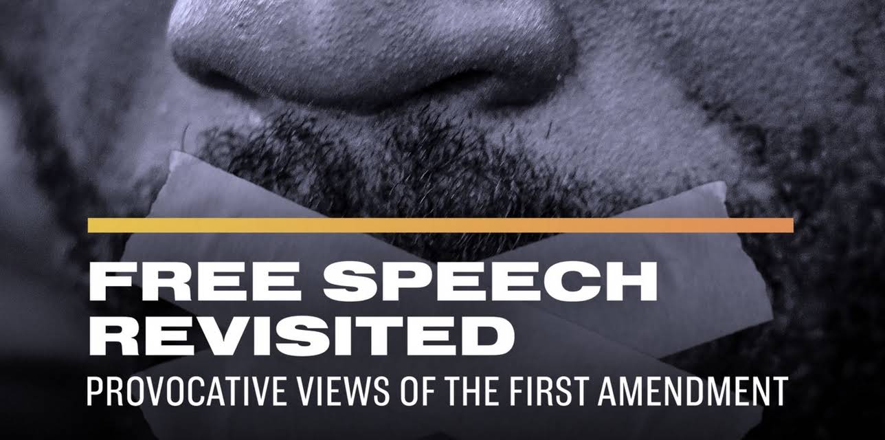 Free Speech Revisited: Provocative Views of the First Amendment (2024)