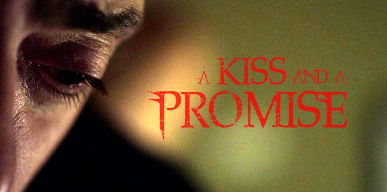 A Kiss And A Promise (2012)