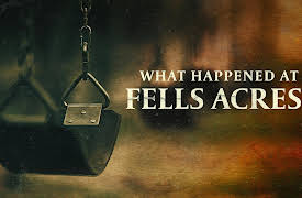 What Happened at Fells Acres?: What Happened at Fells Acres?