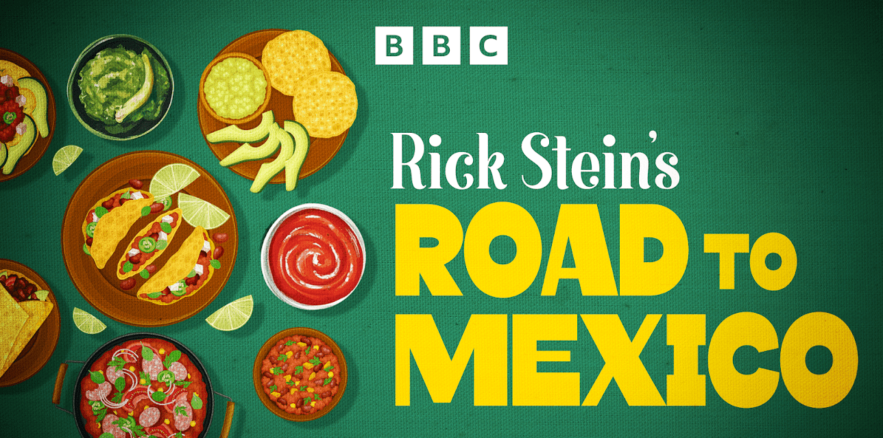 Rick Stein's Road to Mexico