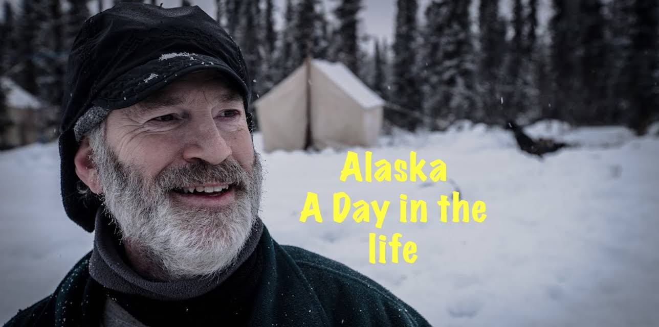 Alaska - A Day in the Life (2017)
