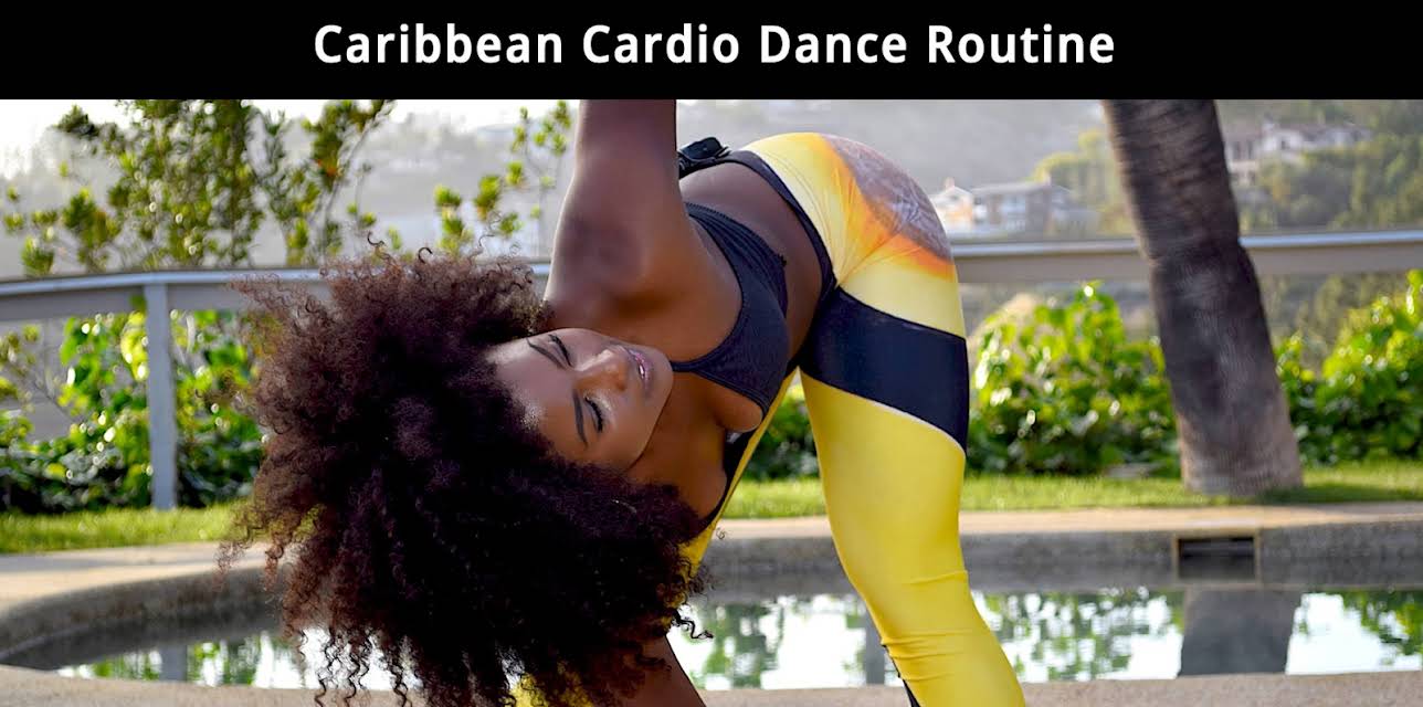 Caribbean Cardio Dance Routine