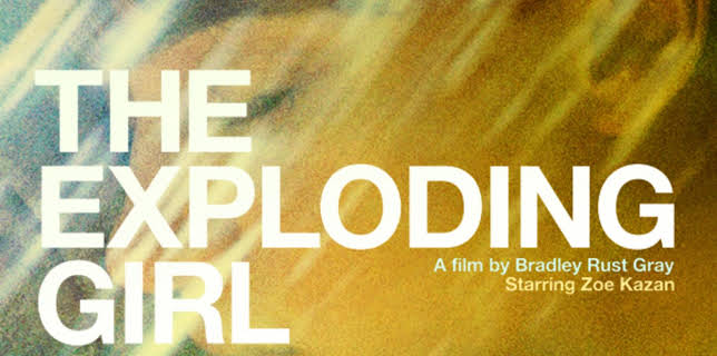 The Exploding Girl (2010)