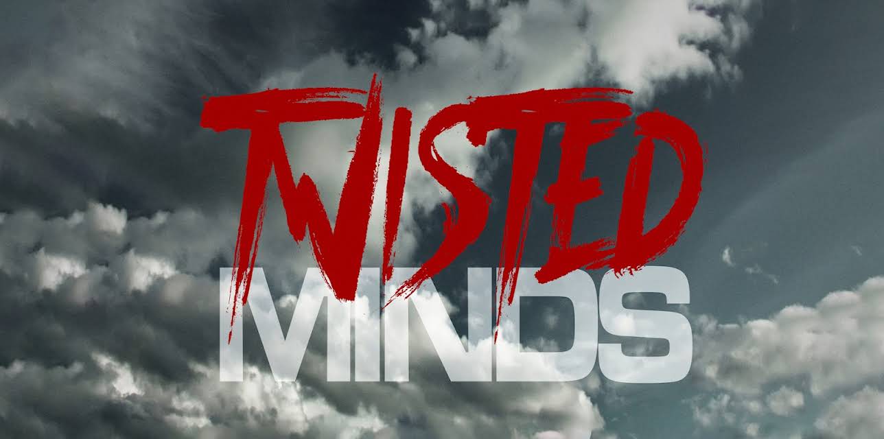 Twisted Minds (2012)