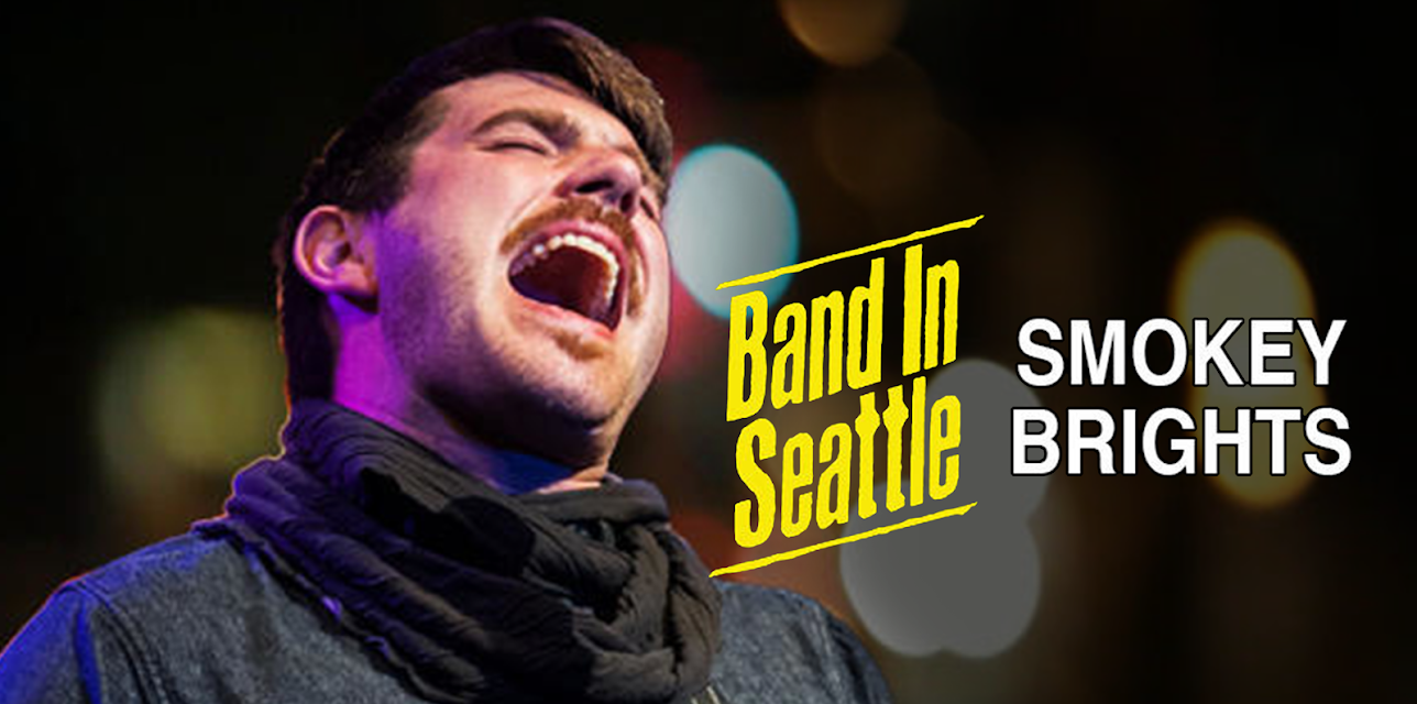 Smokey Brights - Band in Seattle - Smokey Brights Episode 228 (2016)