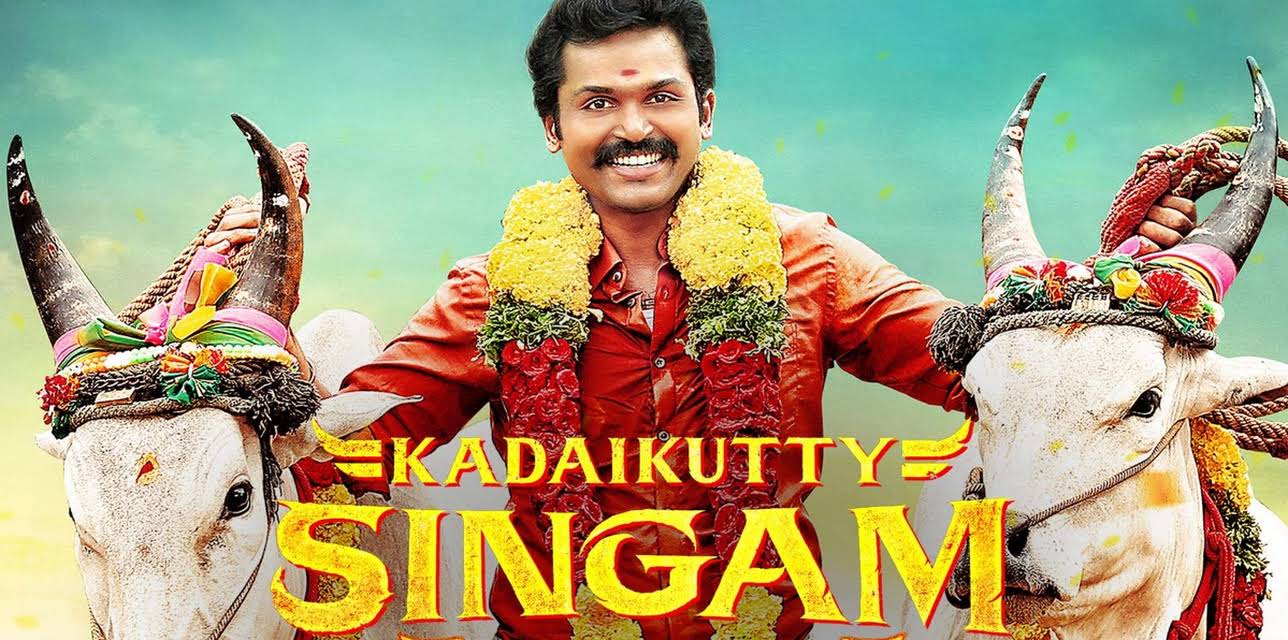 Kadaikutty Singam (2018)