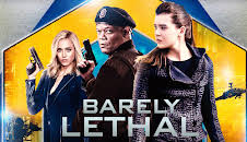 Barely Lethal