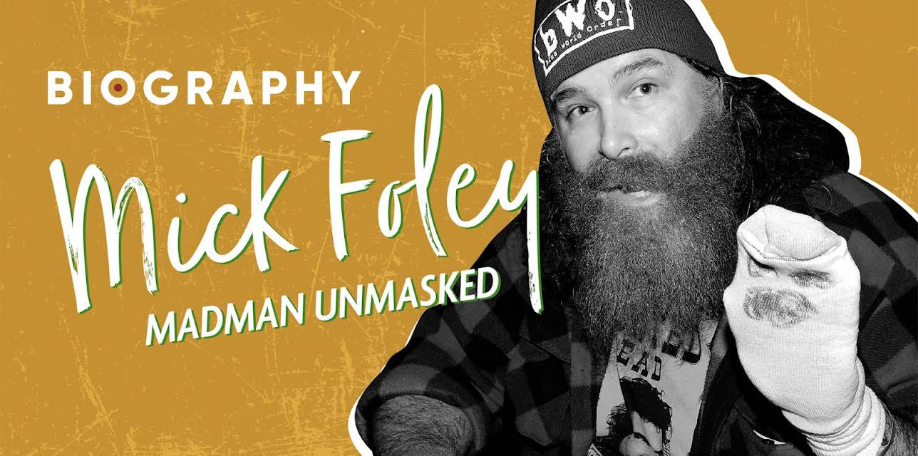 Biography: Mick Foley: Madman Unmasked (1999)