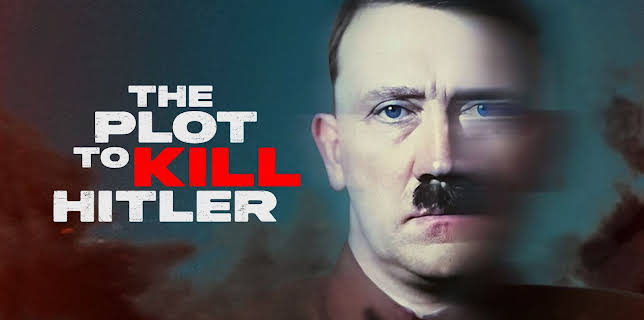 The Plot to Kill Hitler (2024)