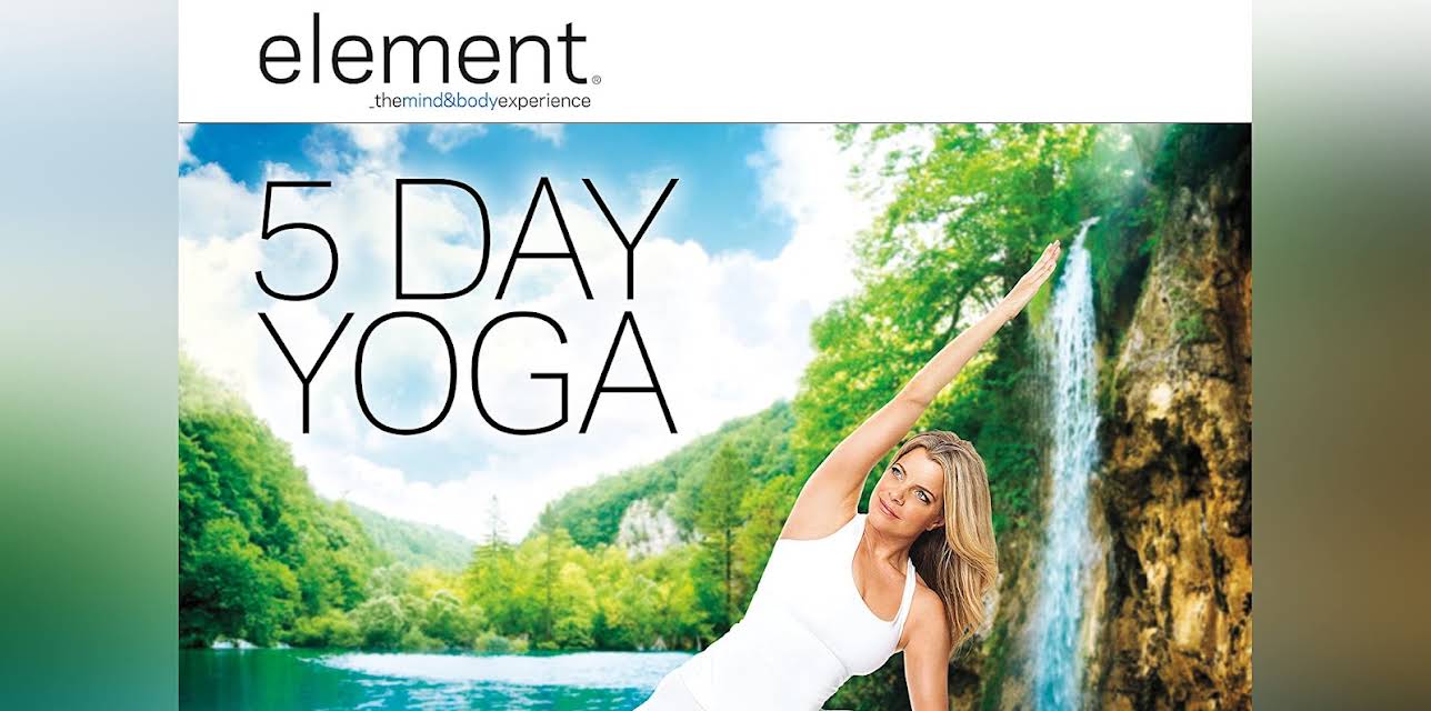 Element: 5 Day Yoga (2014)