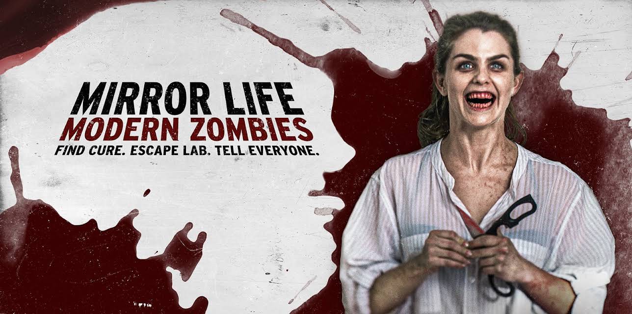 Mirror Life: Modern Zombies (2025)
