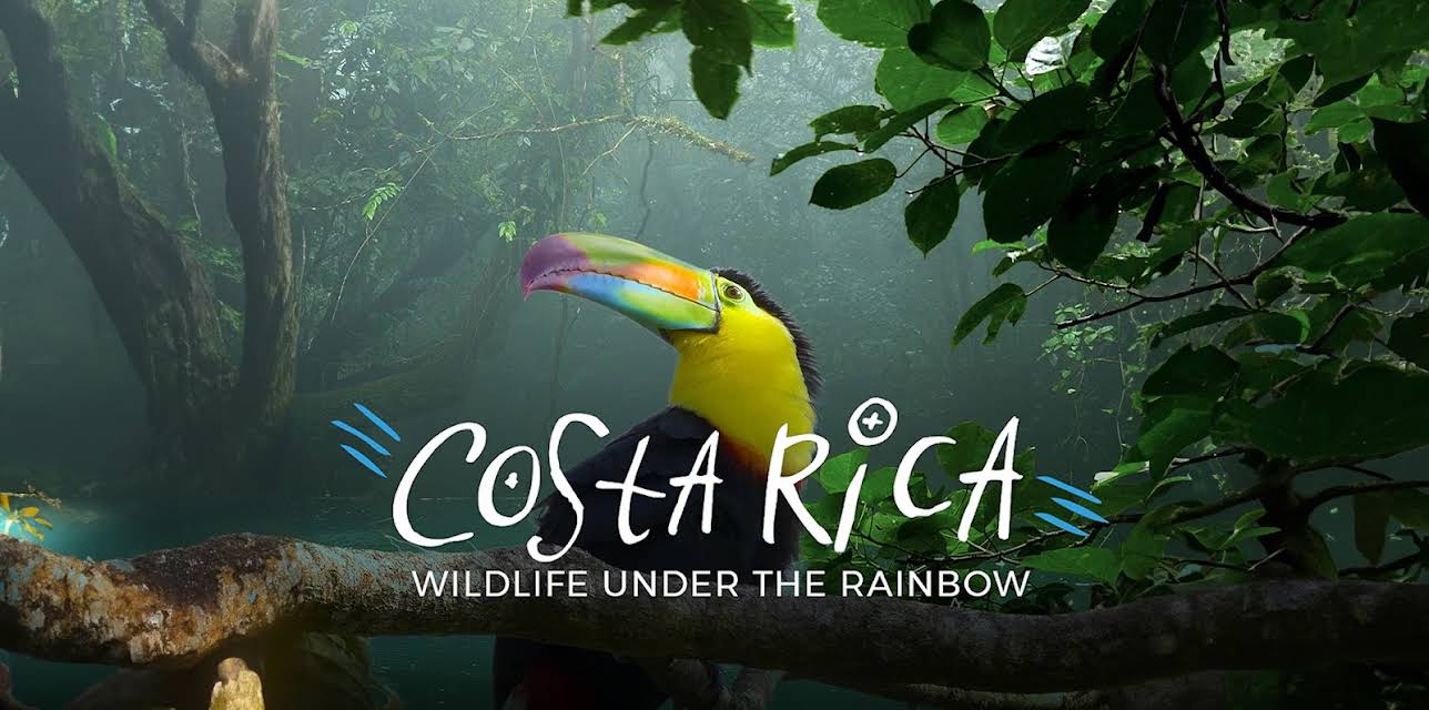 Costa Rica: Wildlife Under the Rainbow (2018)