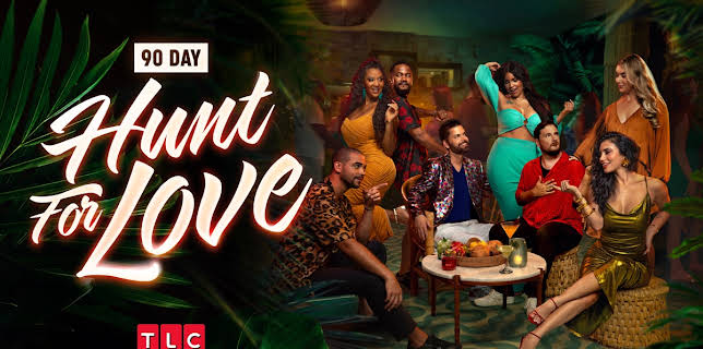90 Day: Hunt for Love