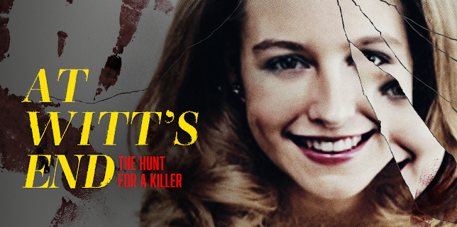 At Witt's End: The Hunt for a Killer